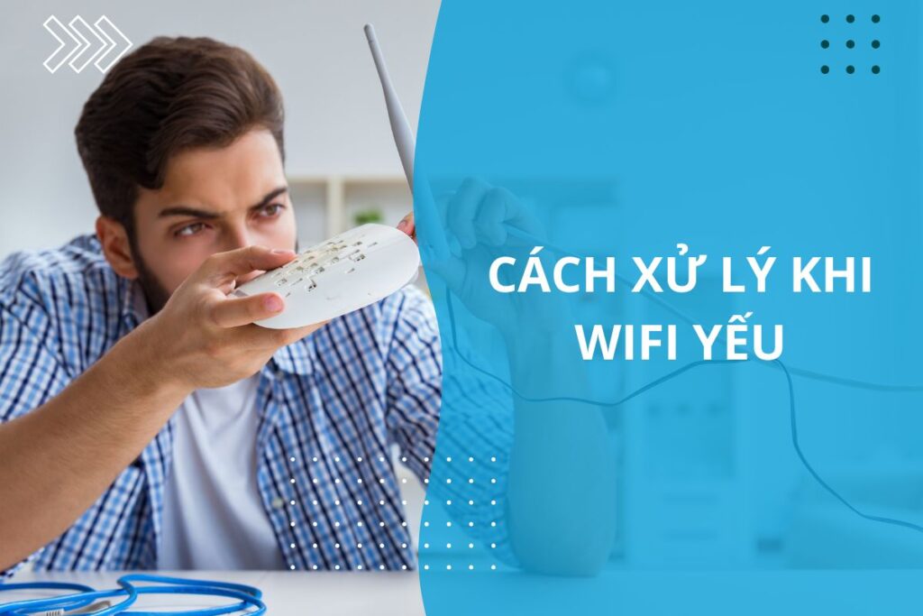 giải pháp khắc phục mạng wifi yếu